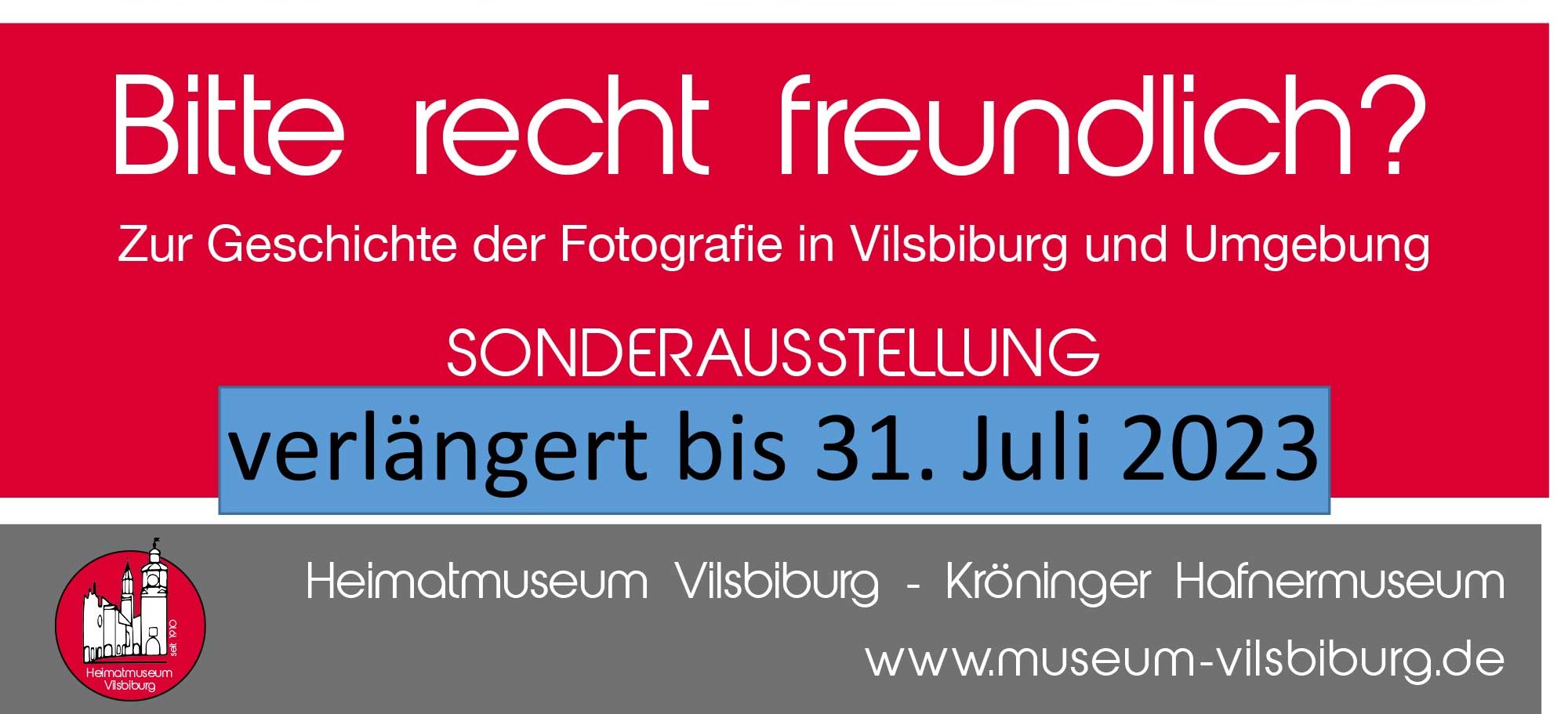 Plakat zur Sonderausstellung "Bitte recht freundlich? im Heimatmuseum Vilsbiburg